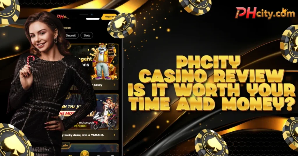 phcity casino review: is it worth your time and money?