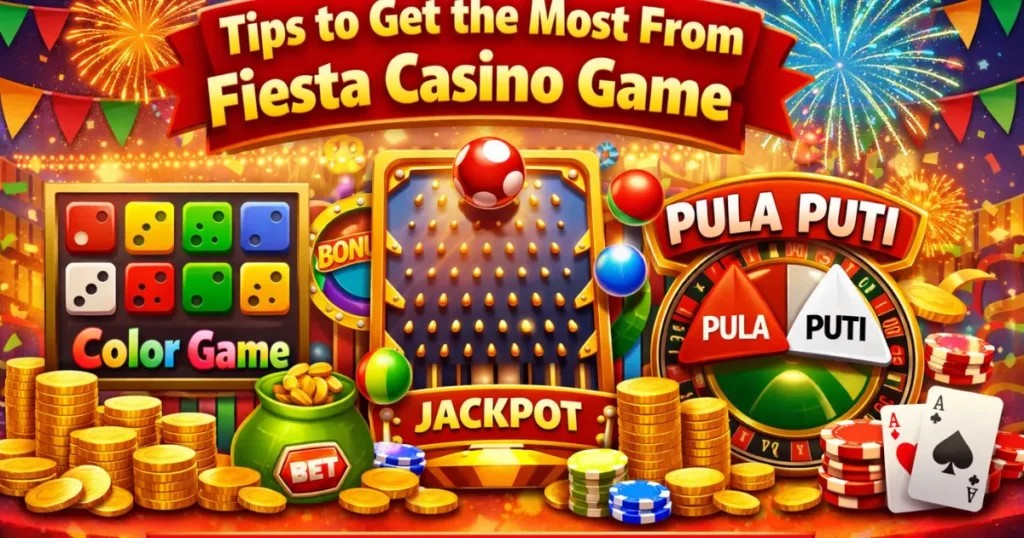 Tips to Get the Most From Fiesta Casino Game