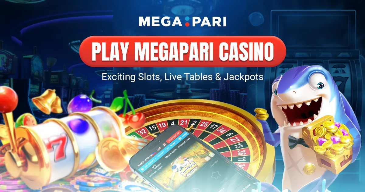 play megapari casino: exciting slots, live tables & jackpots